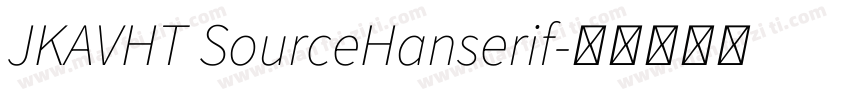 JKAVHT SourceHanserif字体转换